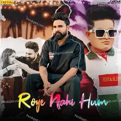 Roye Nahi Hum - Raju Punjabi album cover 