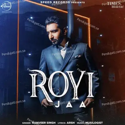 Royi Jaa - Ranveer Singh album cover 