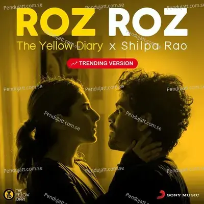 Roz Roz mp3 song