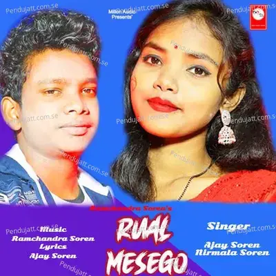 Rual Mesego - Ajay Soren album cover 