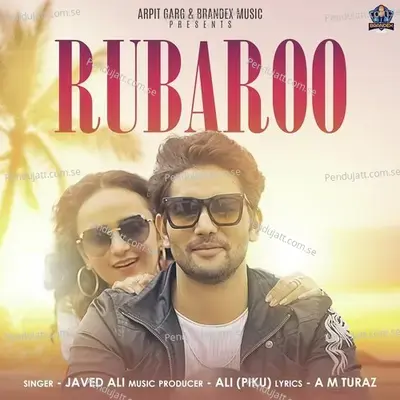 Rubaroo - Javed Ali