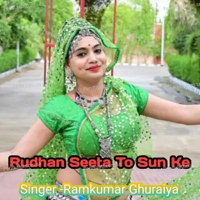 Rudhan Seeta To Sun Ke - Ramkumar Ghuraiya album cover 