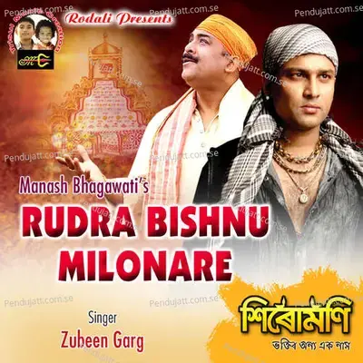 Rudra Bishnu Milonare - Zubeen Garg album cover 