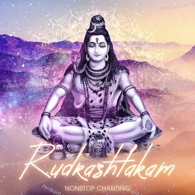 Rudrashtakam  Non-Stop Chanting  - Abhilasha Chellam