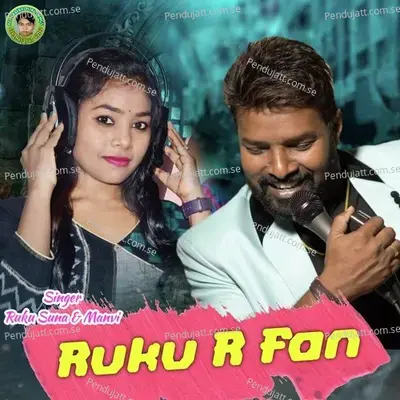 Ruku R Fan - Ruku Suna