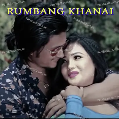 Rumbang Khanai - Nitamoni Boro album cover 