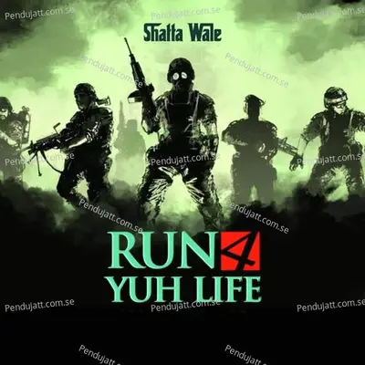 Run 4 Yuh Lyf - Shatta Wale album cover 