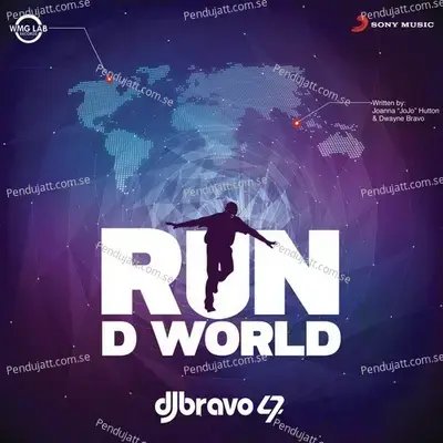 Run D World - Dwayne Bravo album cover 