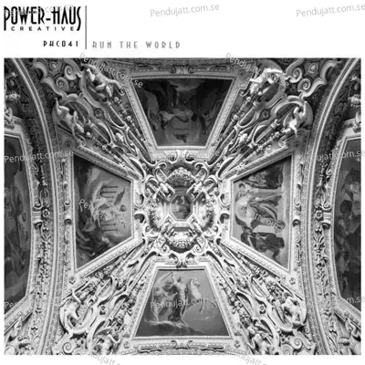 Run The World - Power-Haus album cover 