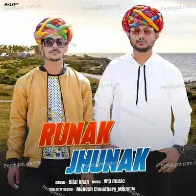 Runak Jhunak - Bilal Khan album cover 