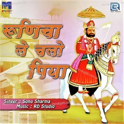 Runicha Le Chalo Piya - Sonu Sharma album cover 