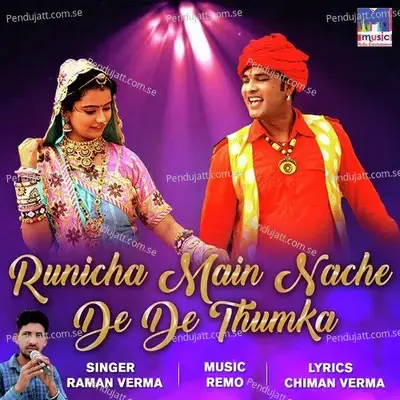Runicha Main Nache De De Thumka - Raman Verma cover album