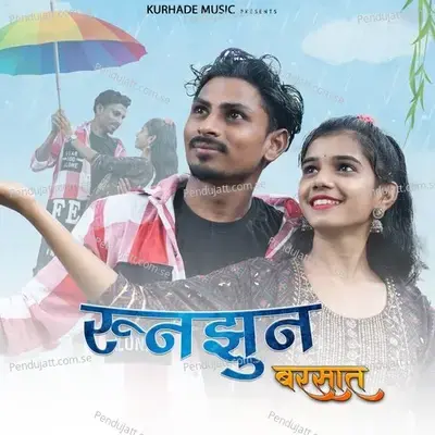 Runjhun Barsaat - Sagar Kurhade album cover 