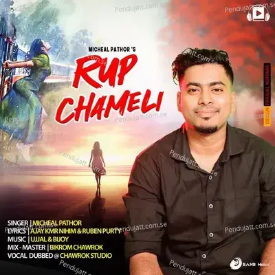 Rup Chameli - Micheal Pathor album cover 