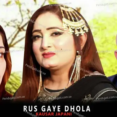 Rus Gaye Dhola - Kausar Japani album cover 