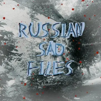 Russian Sad Files - nixycle album cover 