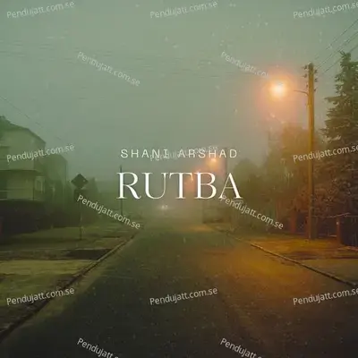 Rutba - Shani Arshad album cover 