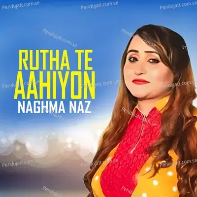 Rutha Te Aahiyon - Naghma Naz album cover 