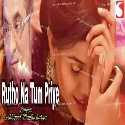 Rutho Na Yun - Abhijeet album cover 