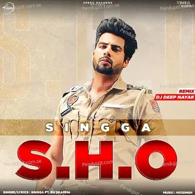 S h o Remix By Dj Deep Nayak - Singga album cover 