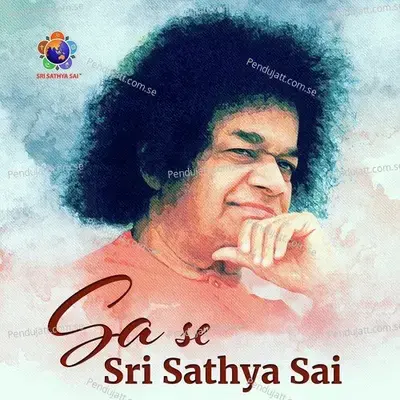 Shrishti Ke Kan Kan Mein Sai - Sri Sathya Sai Official album cover 