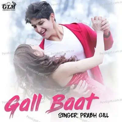 Gall Baat - Prabh Gill album cover 