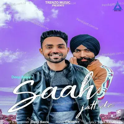 Saah Jatt De - Deep Basra album cover 