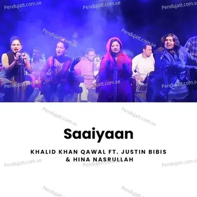 Saaiyaan - Khalid Khan Qawal album cover 