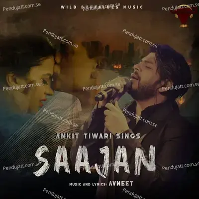 Saajan - Ankit Tiwari album cover 