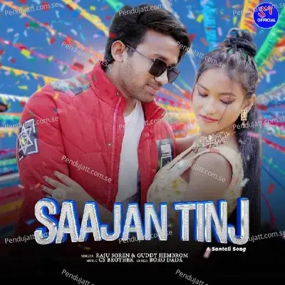 Saajan Tinj - Raju Soren album cover 