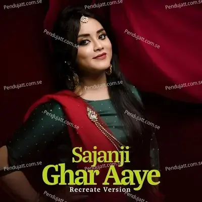 Saajanji Ghar Aaye - Anurati Roy album cover 