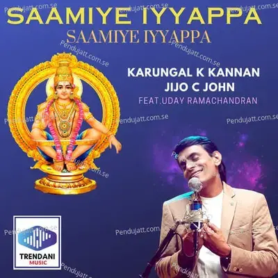 Saamiye Iyyappa Saamiye Iyyappa - Karungal K Kannan album cover 