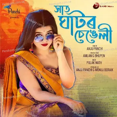 Saat Ghator Sengeli - Anju Panchi album cover 