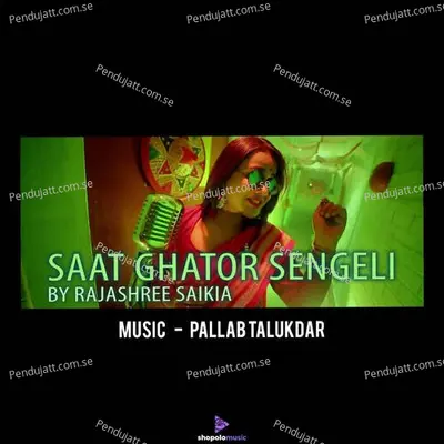 Saat Ghator Sengeli - Rajashree Saikia album cover 