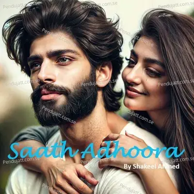 Saath Adhoora - Shakeel Ahmed album cover 
