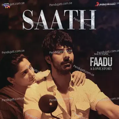 Saath  From  Faadu - A Love Story   - Santhosh Narayanan