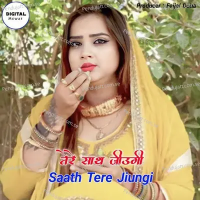 Saath Tere Jiungi - Aslam Singer Deadwal album cover 