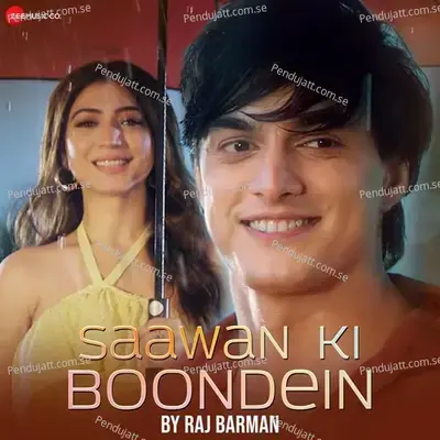 Saawan Ki Boondein - Raj Barman Version - Rashid Khan album cover 