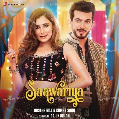 Saawariya - Aastha Gill album cover 