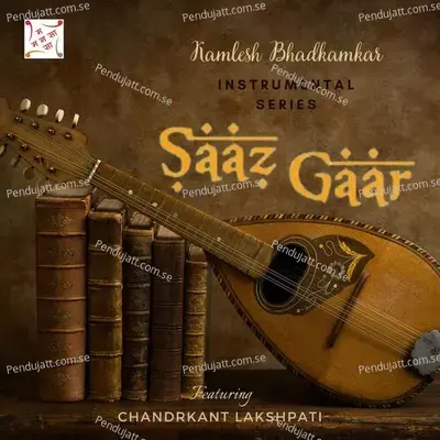 Saaz Gaar - Kamlesh Bhadkamkar album cover 