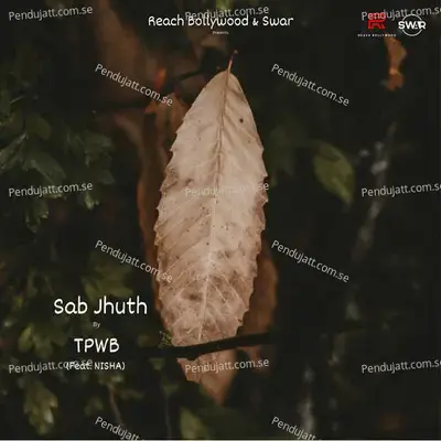 Sab Jhuth - TPWB album cover 