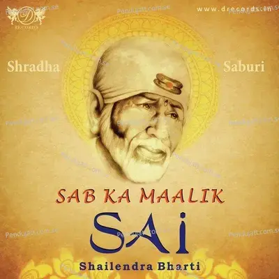 Sab Ka Maalik Sai - Shailendra Bhartti cover album