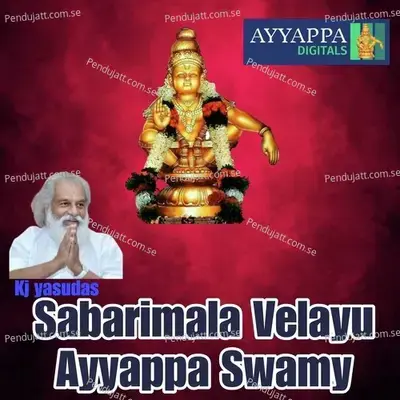 Sabarimala Velayu Ayyappa - Kj Yasudas album cover 