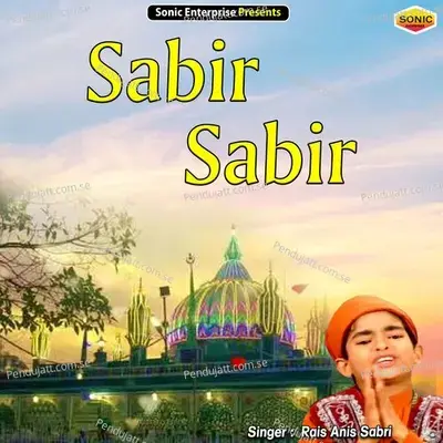 Sabir Sabir - Rais Anis Sabri album cover 