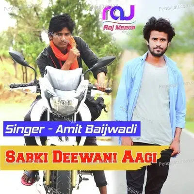 Sabki Deewani Aagi - Amit Baijwadi album cover 