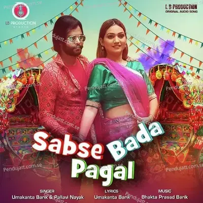 Sabse Bada Pagal - Umakanta Barik album cover 