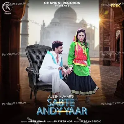 Sabte Andy Yaar - Ajesh Kumar album cover 
