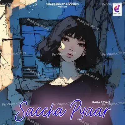 Saccha Pyaar - Raga Reva album cover 