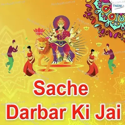 Sache Darbar Ki - Amit Saini Rohtakiya album cover 