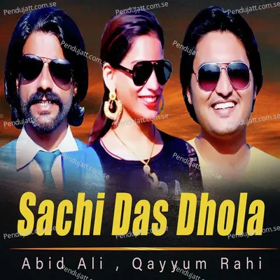 Sachi Das Dhola - Abid Ali album cover 